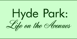 Hyde Park: Life on the Avenues