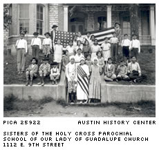 PICA 25922, Austin History Center. Sisters of the Holy Cross Parochial School Of Our Lady of Guadalupe Church, 1112 E. 9th Street.