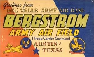 Postcard that says Bergstrom Army Airfield and Troop Carrier Command